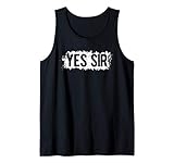Yes Sir BDSM DDLG T-Shirt - Frech Fügsam Fetisch Spiel Tank Top
