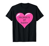 BDSM Eigentum von Papa Dom Unterwürfig Knick DDLG DDLB T-Shirt