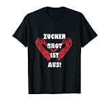 Zucker Brot ist aus Retro Domina Sklavin Bondage Sub Dom SM T-Shirt