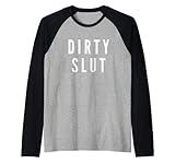 Dirty Slut DDLG Bdsm Submissive Kinky Gay Geschenk Raglan