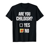 ABDL Age You Childish Fetisch Humor Ageplay Child Like T-Shirt