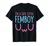 I'm A Cute Little Femboy Aesthetic Sissy T-Shirt