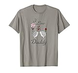 I Love Daddy, süßes ABDL BDSM DDLG Kleidung Daddy Dom T-Shirt