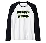 Horror Whore Funny and sarkastic Halloween BDSM DDLG Raglan