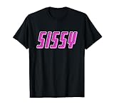 Sissy Sklave Sissifikation Dienstmädchen Baby Sissy Femboy T-Shirt