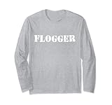 Flogger | Lustige BDSM Knechtschaft ABDL DDLG MDLG Papa Dom Langarmshirt