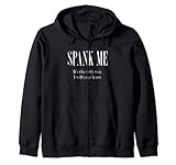 Spank Me, nur so werde ich lernen - BDSM DDLG Gear Kapuzenjacke