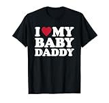 Ich liebe meinen Baby-Daddy T-Shirt