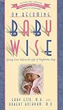 On Becoming Baby Wise: Giving Your Infant the Gift of Nighttime Sleep