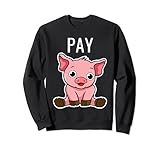 BDSM Bezahlen Schwein Findom Finanzielle Dominanz Demütigung Sweatshirt