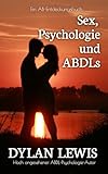 Sex, Psychologie und ABDLs: Ein ABDL-Psychologie-Leitfaden