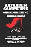 Aufgaben-Sammlung für Online-Erziehung: Viele weitere geile Aufgaben - Wie finde ich eine Online-Herrin? - Liste mit 37 Aufgaben - Ideen für Strafen