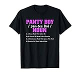 Panty Boy BDSM Submissive Sissy Kink CGLRE Panties T-Shirt