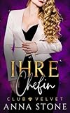 Ihre Chefin (Club Velvet)