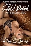 The Cuckold Protocol: Part Three: The Date (Cuckold Protocol Short Stories Book 4) (English Edition)