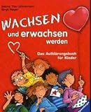 Wachsen und erwachsen werden. Von