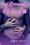 My Roommate's Big Secret 2: Best Friends to Lovers Femdom Erotica (Roommate Secrets) (English Edition)