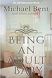 Being an Adult baby...: Articles on being an adult baby