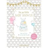 Kreativ-Ratgeber - Baby Shower - Die perfekte Baby Shower: Tipps und Tricks für eine tolle Party: Tipps und Tricks für eine tolle Party. Kreativ-Ratgeber