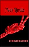 (No) Limits: BDSM Roman