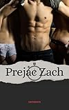 Prejac Zach: A Futanari Cuckold and Domination Story (English Edition)