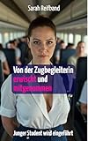 Von der Zugbegleiterin erwischt und mitgenommen: Schüchterner Student wird eingeführt (Reif und überlegen 1)