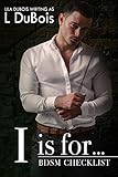I is for...: Standalone Billionaire Club Romance (BDSM Checklist Book 9) (English Edition)