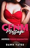 CFNM Message: Mistress Female Domination (English Edition)