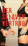 Der Sklavenvertrag Teil 1.: Die verbotene Unterwerfung #sklave #bdsm #fetisch