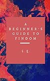 A Beginner's Guide to Findom (English Edition)