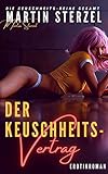 Der Keuschheitsvertrag: Band 1-4 Gesamtedition