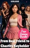 Best Friend to Chastity Keyholder Novella: 4 Domme Bundle! (From Best Friend to Keyholder-7 Days of Chastity) (English Edition)