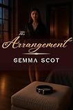 The Arrangement (Steps of Seduction Book 2) (English Edition)