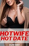 Hotwife Hot Date (English Edition)