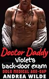 Violet's Back-door Exam: DDlg Medical Age Gap (Sexy Doctor Daddies Give Medical Exams) (English Edition)