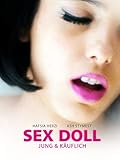 Sex Doll - Jung & Käuflich
