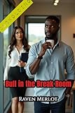 Bull in the Break Room (Hotwife Confessions) (English Edition)
