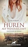 Huren auf Wanderschaft | Erotischer SM-Roman: Von Hexen, Huren und mittelalterlichem Sex ... (BDSM-Romane)