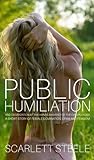 Public Humiliation And Degradation At The Hands And Feet Of The Cheerleader - A Short Story of Female Domination, CFNM and Femdom (English Edition)