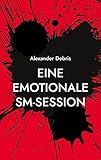 Eine emotionale SM-Session