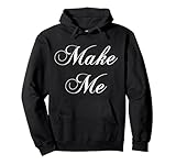 Make Me BDSM DDLG Bratty Sub Sklave Status Sex Rollenspiel Pullover Hoodie