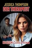 Der Therapeut: Wie ich zum Cuckold wurde.