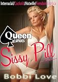 Queen of Spades: Sissy Pill: Interracial, Cuckold, Hotwife, Femdom Erotica (English Edition)