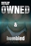 OWNED & humbled: Real BDSM TPE-Master-slave life dreams...