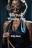 Her Prize-Winning Pup: A Petplay Romance of Puppy Obedience, Tail Plugs, and Total Surrende (Tails & Whispers) (English Edition)