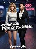 BDSM On the Job: Surrender and Dominance at work (English Edition)