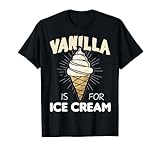 Vanilla Is For Ice Cream T-Shirt | BDSM Dom Sub Sadomaso SM