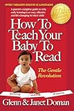 How to Teach Your Baby to Read: The Gentle Revolution (How to Teach Your Baby to Read (Paperback))