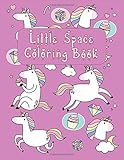 LITTLE SPACE COLORING BOOK: For Adults BDSM DDLG ABDL Lifestyle | An Activity Book for Little Space Time