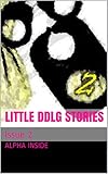 Little DDLG Stories: Issue 2 (English Edition)